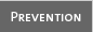 Prevention