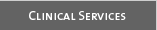 Clinical Services