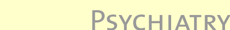 Psychiatry