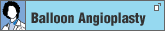 Balloon Angioplasty