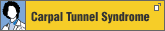 Carpal Tunnel Syndrome